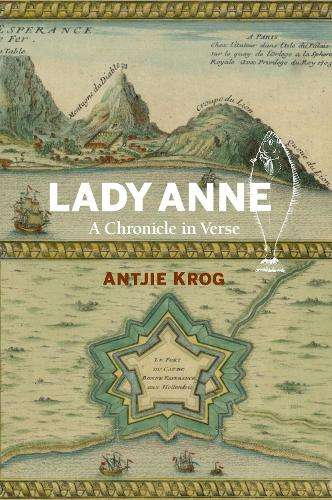 Lady Anne: A chronicle in verse - Antjie Krog