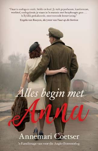 Alles Begin Met Anna - Coetser, Annemari