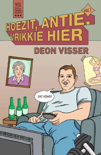 Hoezit Antie? Vrikkie hier - Deon Visser