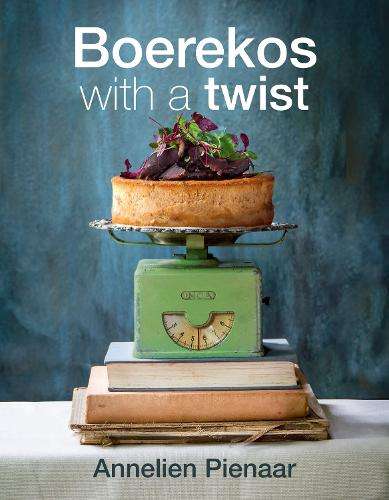 Boerekos with a twist - Annelien Pienaar