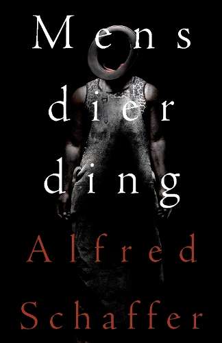 Mens dier ding - Alfred Schaffer