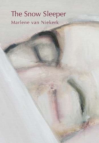 The snow sleeper - Marlene van Niekerk