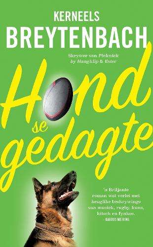 Hond se gedagte - Kerneels Breytenbach