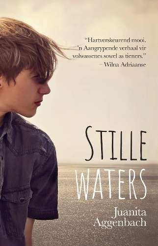 Stille Waters - Juanita Aggenbach