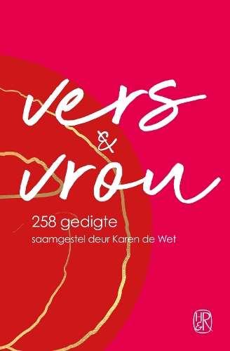 Vers & Vrou: 258 Gedigte - DEWET,K