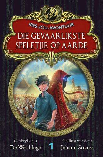 Kies-jou-avontuur: Die Gevaarlikste Speletjie op Aarde - Hugo De Wet