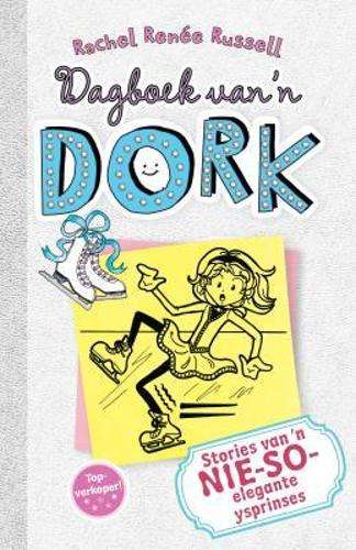 Dagboek van 'n Dork 4: Stories van nie-so-Elegante Ysprinses - Rachel RenÃ©e Russell