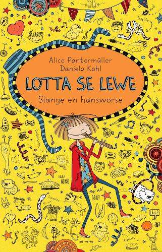 Lotta se Lewe 11: Slange en Hansworse - Alice Pantermuller