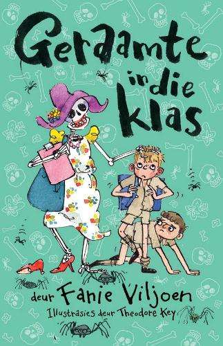 Geraamte in die Klas - Fanie Viljoen