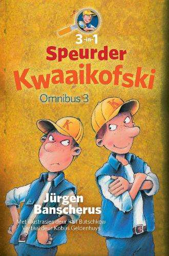 Speurder Kwaaikofski: Omnibus 3 - JÃ¼rgen Banscherus