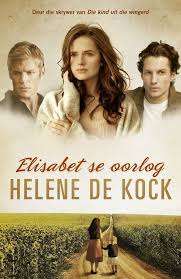 Elisabet se Oorlog - Helene De Kock