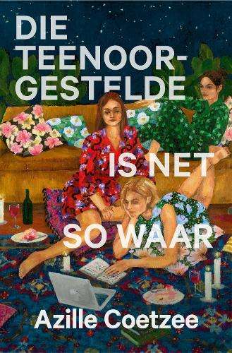 \Teenoorgestelde is Net So Waar - N"
