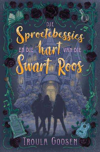 \Sproetebessies en die Hart van die Swart Roos - N"