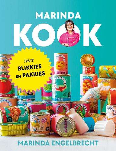 Marinda Kook met Blikkies en Pakkies - Marinda Engelbrecht