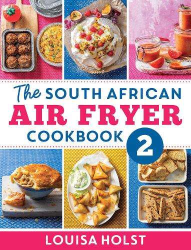 \South African Air Fryer Cookbook: Book 2 - N"