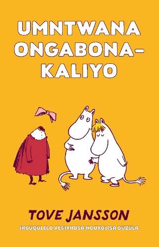 Umtwana Ongabonakaliyo - Tove Jansson