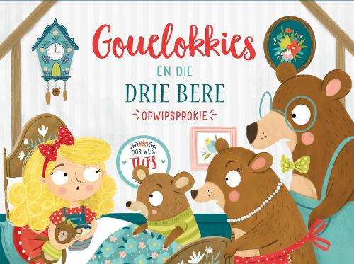 Opwipsprokie: Gouelokkies En Die Drie Bere - North Parade Publishing Nort