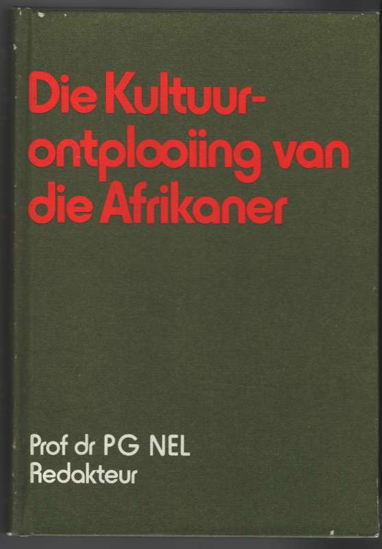 KULTUURONTPLOOIING VAN DIE AFRIKANER SECONDHAND - NEL,PG