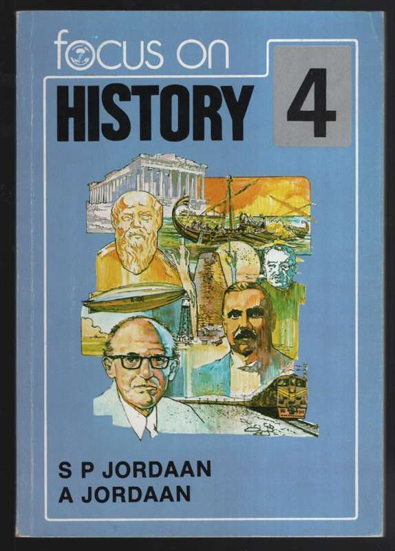 Focus on History Standard 4 - Jordaan, S. P.; Jordaan, A.