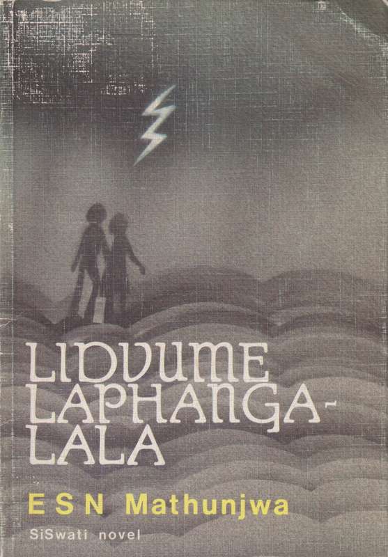 Lidvume laphangalala - MATHUNJWA,E
