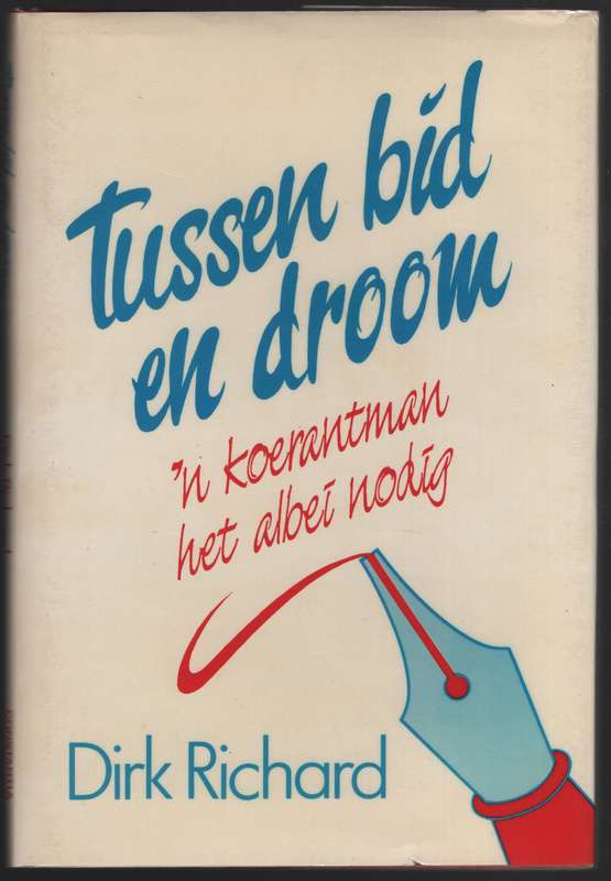 TUSSEN BID EN DROOM SECONDHAND - RICHARD,D