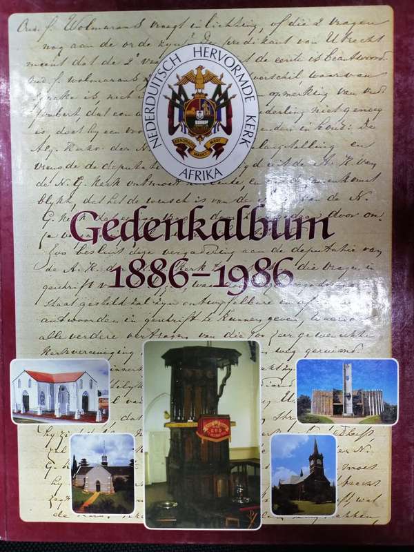 GEDENKALBUM NH KERK AFRIKA 1886 1986 SECONDHAND - VARIOUS
