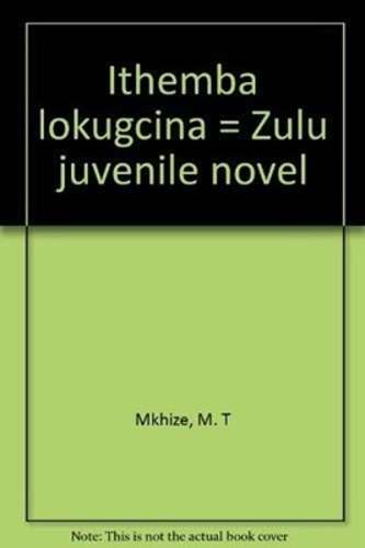 Ithemba lokugcina - MKHIZE,MT
