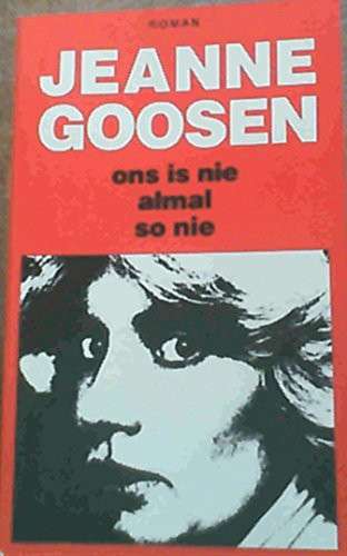 ONS IS NIE ALMAL SO NIE SECONDHAND - GOOSEN,J