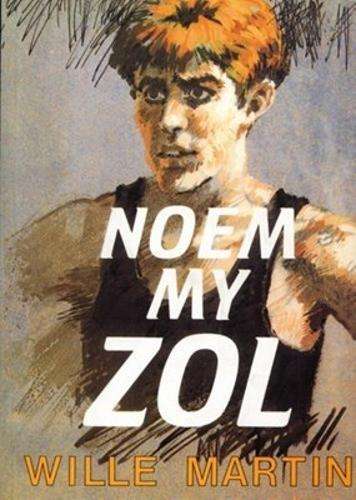 Noem My Zol - MARTIN,W