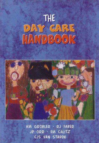 The Day Care Handbook - GROBLER,H