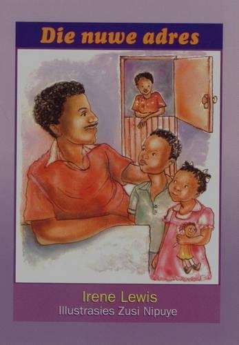 Die nuwe Adres : Grade 2 : Vlak 5: Leesboek - MML-KAGISO