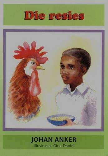 Die Resies : Grade 2 : Vlak 7: Leesboek - ANKER,J