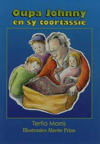 Oupa Johnny en sy toortassie : Grade 2 : Vlak 7: Leesboek - MML-RIMPELSTORIES