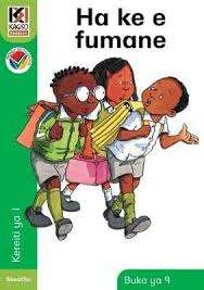 KAGISO HA KE E FUMANE GR 1 BK 9 - X