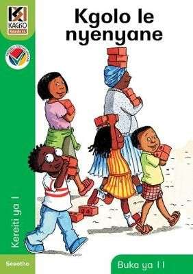Kagiso Reader: Kgolo le nyenyane : Kereiti 1 : Book 11 - MML-SESOTHO