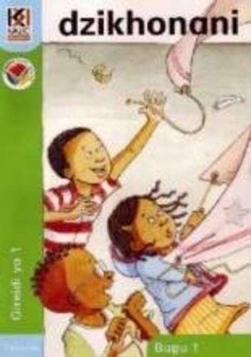 Kagiso Reader: Dzikhonani (NCS) : Grade 1 : Book 1 - MML-KAGISO-TSHIVENDA