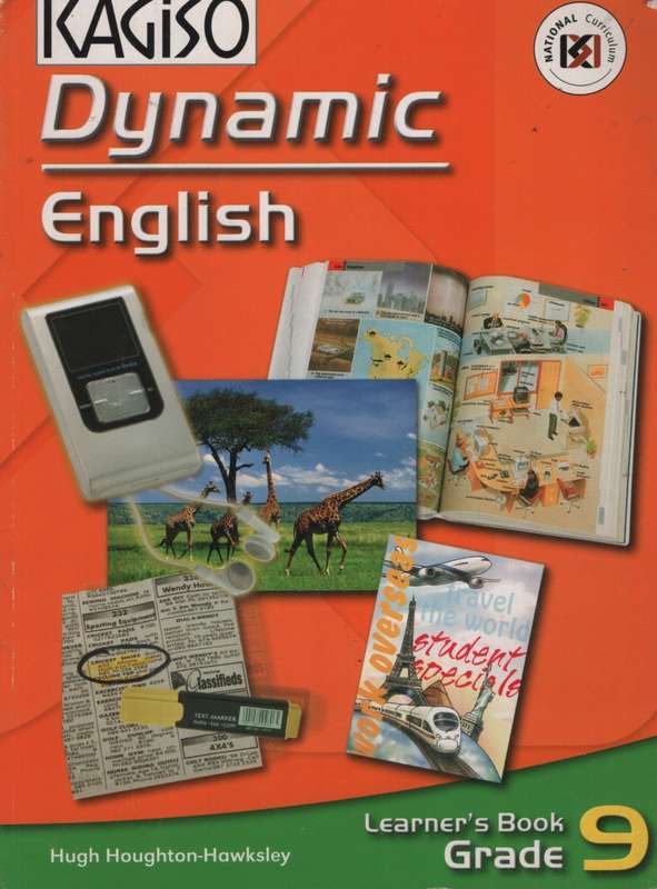 Kagiso Dynamic English: Gr 9: Learner's Book NCS - Hugo Houghton-Hawksley