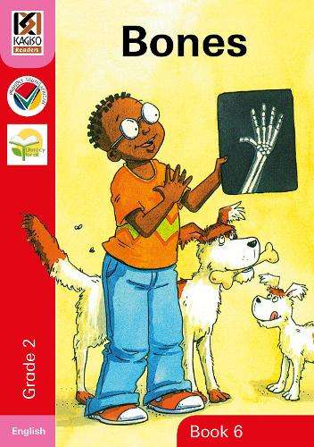 Bones: Book 6: Gr 2 - MML-KAGISO-ENGLISH