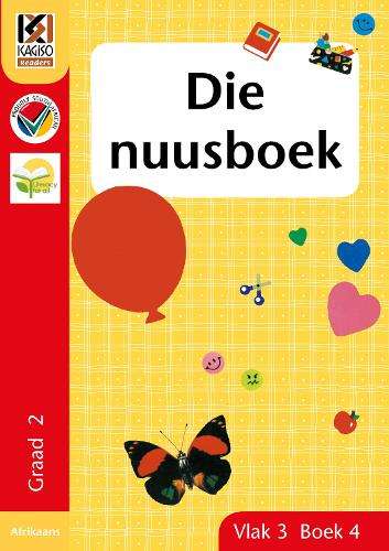 Kagiso: Die Nuus boek: Graad 2: Leesboek 4 - MML-KAGISO-AFRIKAANS