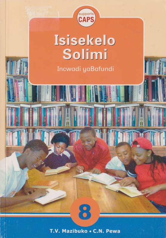 Isisekelo Solimi: Gr 8: Learner's Book - C. Pewa