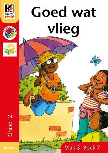 GOED WAT VLIEG - MML-KAGISO-AFRIKAANS