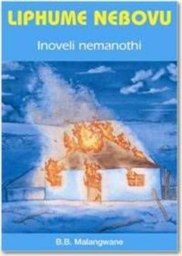 Liphume Nebovu: Liphume Nebovu Libanga 12 Inoveli nemanothi: Grade 1 - B.B. Malangwane