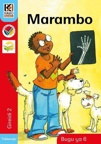 Marambo : Gr 2: Reader 6 - KAGISO-TSHIVENDA