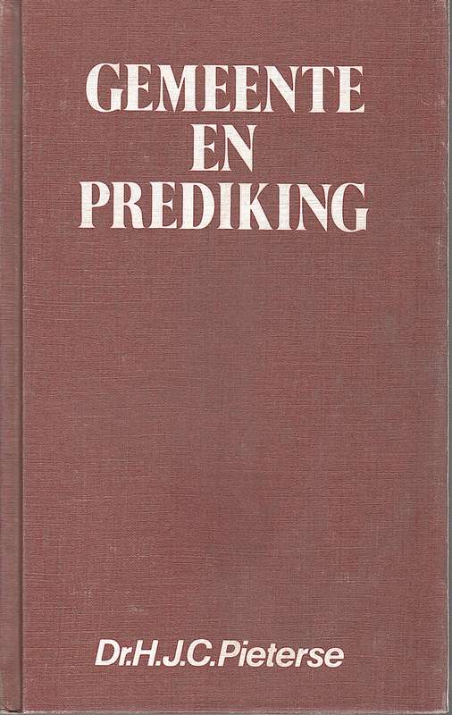GEMEENTE EN PREDIKING - PIETERSE,HJC