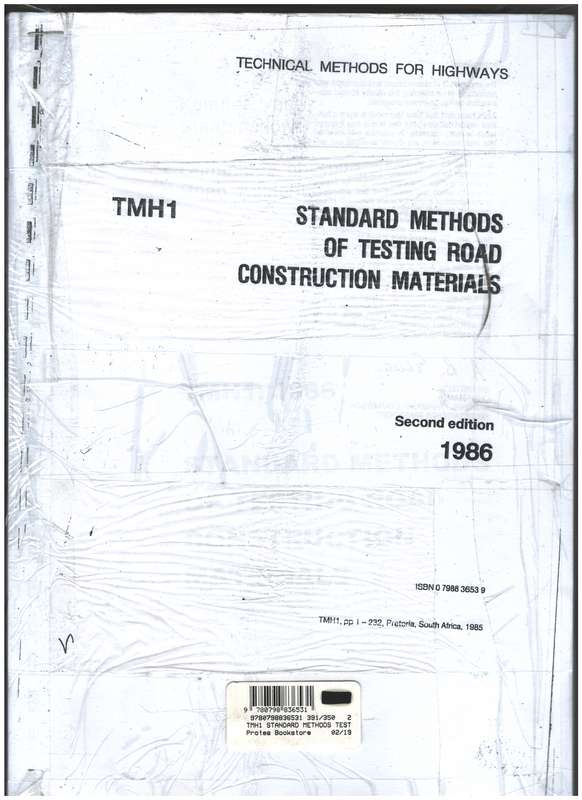 TMH1 STANDARD METHODS TESTING ROAD CONST - DEPTOFTRANSPORT