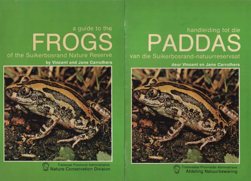 A Guide to the Frogs of the Suikerbosrand Nature Reserve / Handleidi - Vincent Carruthers, Jane Car