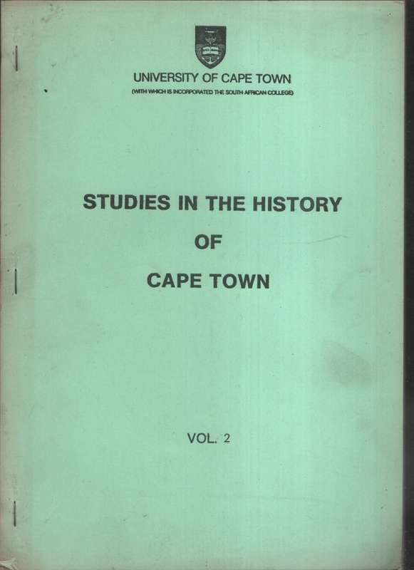 Studies in the History of Cape Town. Volume 2 - Saunders, Christopher (ed);