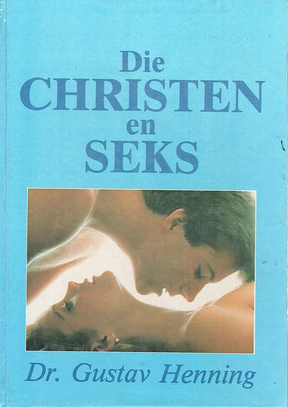DIE CHRISTEN EN SEKS SECONDHAND - HENNING