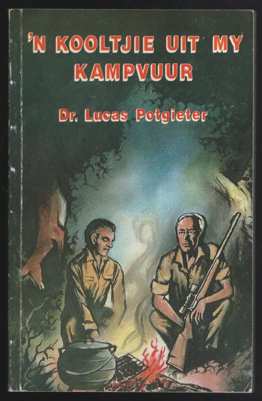 n Kooltjie Uit My Kampvuur - Potgieter, Lucas