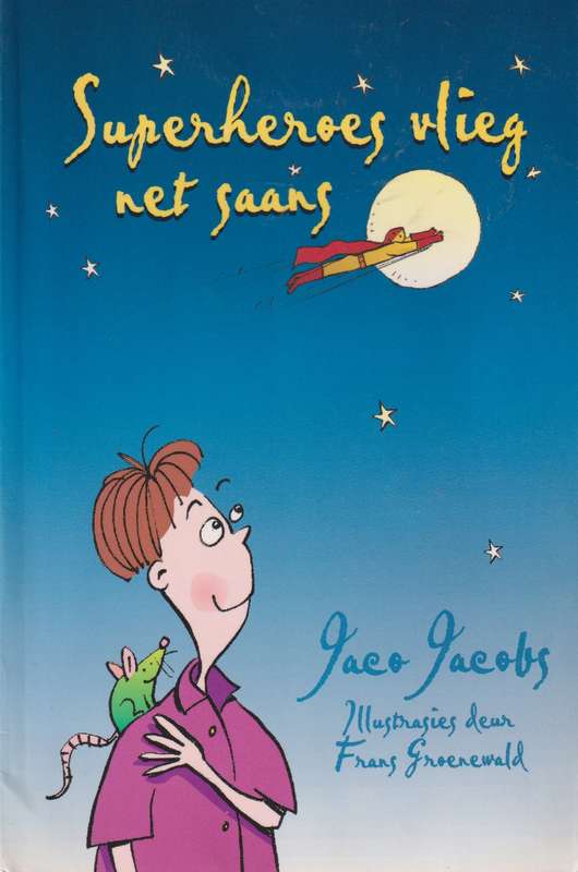 SUPERHEROES VLIEG NET SAANS SECONDHAND - JACOBS,J